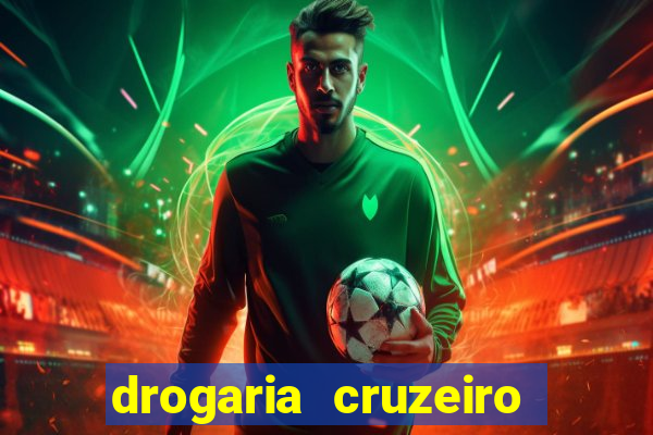 drogaria cruzeiro do sul